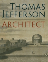  Thomas Jefferson, Architect