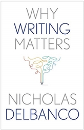  Why Writing Matters