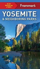  Frommer\'s Yosemite and Neighboring Parks