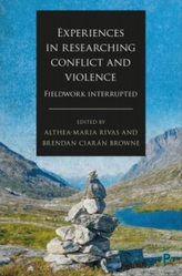  Experiences in Researching Conflict and Violence