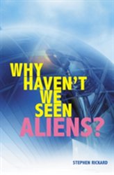  Why Haven\'t We Seen Aliens (PB)