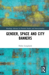  Gender, Space and City Bankers