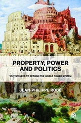  Property, Power and Politics