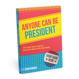  Anyone Can Be President