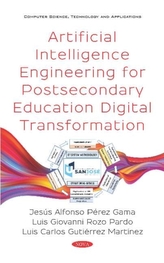  Artificial Intelligence Engineering for Postsecondary Education Digital Transformation