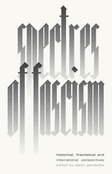  Spectres of Fascism