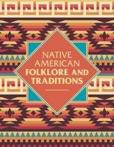  Native American Folklore & Traditions