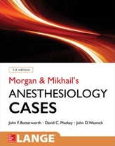  Morgan and Mikhail\'s Clinical Anesthesiology Cases