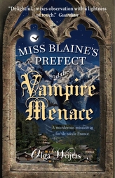  Miss Blaine\'s Prefect and the Vampire Menace