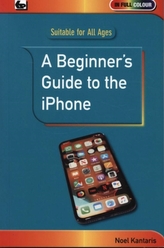 A Beginner\'s Guide to the iPhone