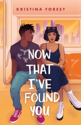  Now That I\'ve Found You
