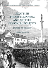  Scottish Presbyterianism and Settler Colonial Politics