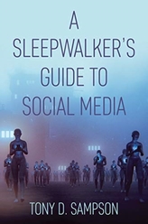 A Sleepwalker\'s Guide to Social Media