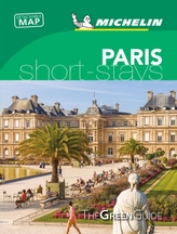 Paris - Michelin Green Guide Short Stays