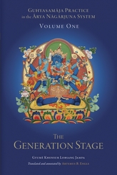  Guhyasamaja Practice in the Arya Nagarjuna System, Volume One