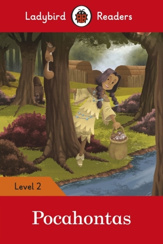Pocahontas - Ladybird Readers Level 2  Pocahontas - Ladybird Readers Level 2