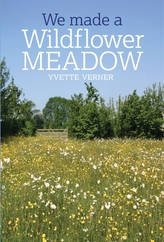  We Made a Wildflower Meadow