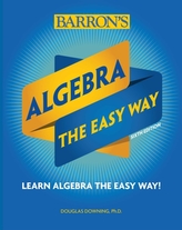  Algebra: The Easy Way