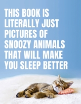  This Book Is Literally Just Pictures of Snoozy Animals That Will Make You Sleep Better