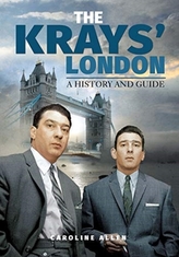 A Guide to the Krays\' London