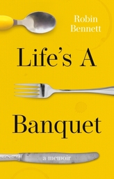  Life\'s a Banquet