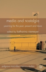  Media and Nostalgia