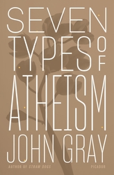 SEVEN TYPES OF ATHEISM
