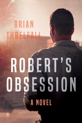  Robert\'s Obsession