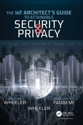 The IoT Architect\'s Guide to Attainable Security and Privacy