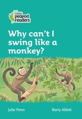  Level 3 - Why can\'t I swing like a monkey?