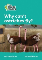  Level 3 - Why can\'t ostriches fly?
