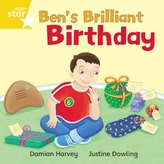  Rigby Star Independent Yellow Reader 10: Ben\'s Brilliant Birthday