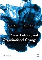  Power, Politics, and Organizational Change