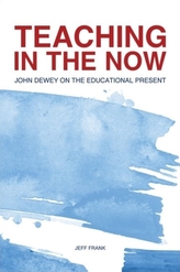  Teaching in the Now