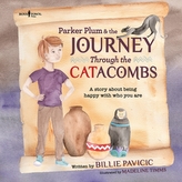  PARKER PLUM & THE JOURNEY THRU CATACOMBS