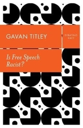  Is Free Speech Racist?
