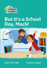  Level 3 - But it\'s a School Day, Mack!