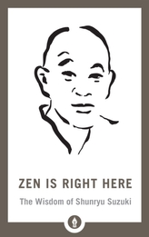  Zen Is Right Here