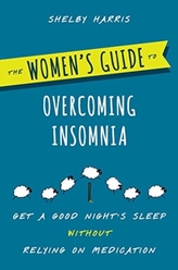 The Women\'s Guide to Overcoming Insomnia