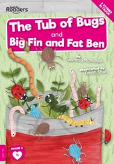 The Tub of Bugs And Big Finn and Fat Ben