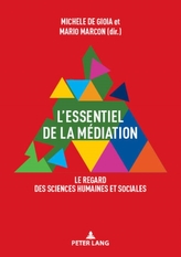  L\'Essentiel de la Mediation