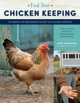  First Time Chicken Keeping