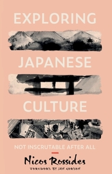  Exploring Japanese Culture: Not Inscrutable After All