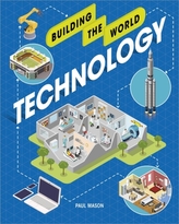  Building the World: Technology