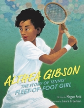  Althea Gibson: The Story of Tennis\' Fleet-of-Foot Girl