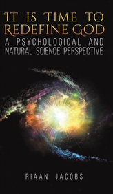  It Is Time to Redefine God