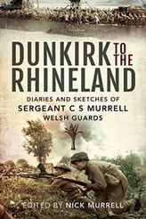  Dunkirk to the Rhineland