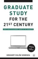  Graduate Study for the Twenty-First Century