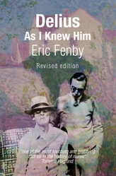  Delius As I Knew Him