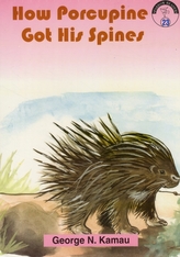  How Porcupine Got His Spines